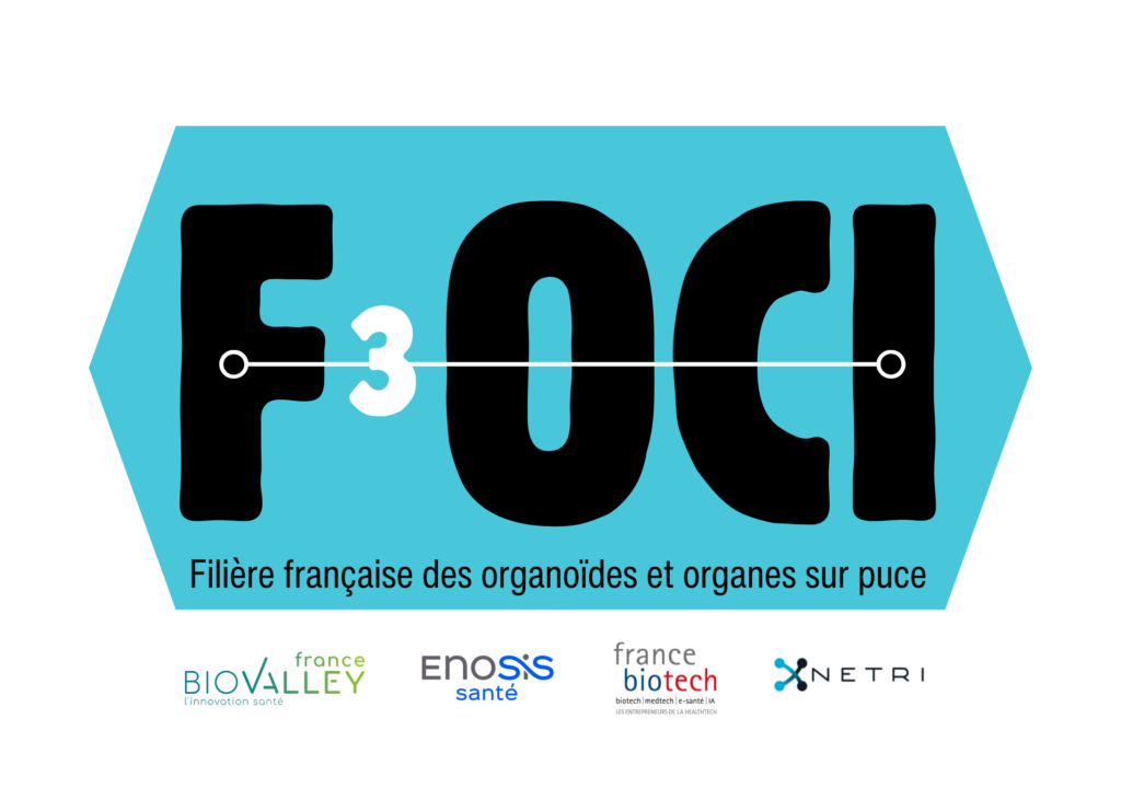 F3OCI-BioValleyFrance-netri-francebiotech-enosis-santé-alliance-collectif-organ-organoid-puce